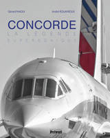 Concorde - La légende supersonique