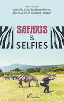 Safaris & selfies