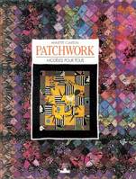 Le Patchwork, modèles pour tous