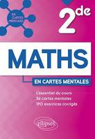 Mathématiques - Seconde, 36 cartes mentales et 190 exercices corrigés
