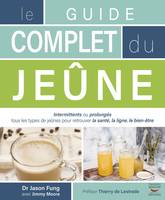 Le guide complet du jeûne