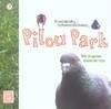 2, Pilou Park T02 - un pigeon dans le nez, Volume 2, Un pigeon dans le nez