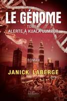 Le génome tome 1 - Alerte à Kuala Lumpur