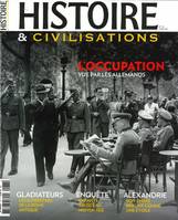 Histoire & Civilisations n°73 : L'occupation vue par les allemands - Juin 2021