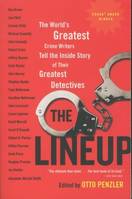 The Lineup: The World's Greatest Crime Writers Tell the Inside Story