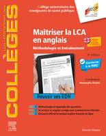 Maîtriser la LCA en anglais, Méthodologie et Entraînement - Réussir ses EDN