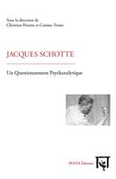 Jacques Schotte, Un questionnement psychanalytique