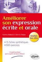 Améliorer son expression écrite et orale. Toutes les clés, toutes les clés