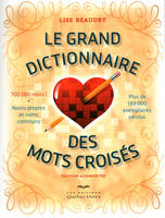 Le grand dictionnaire des mots croisés édition augmentée