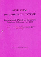 REVELATION DU PASSE ET DE L'AVENIR