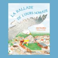 LA BALLADE DE L'OURS NOMADE