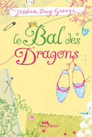 Le bal des dragons