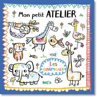 Mon petit atelier : Les animaux