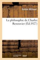 La philosophie de Charles Renouvier