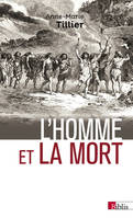 L'homme et la mort, L'émergence du geste funéraire durant la Préhistoire