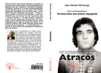 Atracos, Récit autobiographique 18 mois dans une prison espagnole