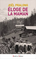 Eloge de la maman