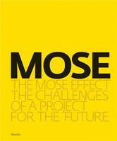 The MOSE Effect /anglais