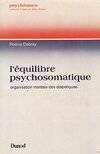 L'équilibre psychosomatique. Organisation mentale des diabétiques, organisation mentale des diabétiques