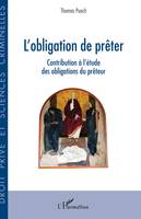 L'obligation de prêter, Contribution à l'étude des obligations du prêteur