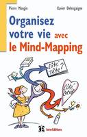 Organisez votre vie avec le mind-mapping - Côté tête et côté coeur, Côté tête et côté coeur