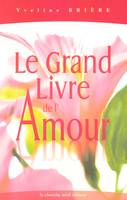 Le grand livre de l'amour