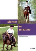 Monter en amazone, onter en amazone