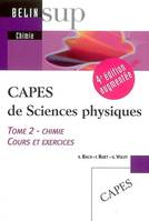 2, Capes de sciences physiques, Volume 2, Chimie : cours et exercices