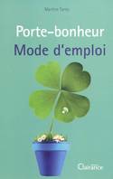 PORTE-BONHEUR MODE D'EMPLOI