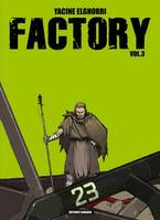 Factory, Factory T03, Vol. 3