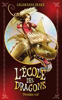 1, L'école des dragons - Tome 1 - L'école des dragons