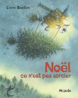 NOEL CE N EST PAS SORCIER !