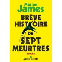 Brève histoire de sept meurtres