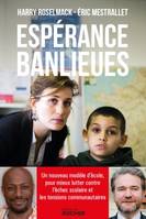 Espérance banlieues, Un nouveau modèle d'école, pour mieux lutter contre l'échec scolaire et les tensions communautaires