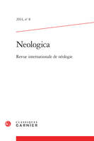 Neologica, Revue internationale de néologie