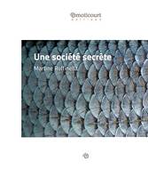 Une société secrète, Méditations poétiques