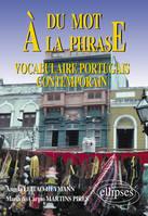Du mot à la phrase - Vocabulaire portugais contemporain, Livre