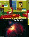 Les grandes questions de la vie