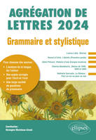 Grammaire et stylistique. Agrégation de Lettres 2024, Louise Labé, Œuvres ; Honoré d’Urfé, L’Astrée ; Abbé Prévost, Histoire d’une Grecque moderne ; Charles Baudelaire, Salons de 1845, 1846 et 1859 ; Nathalie Sarraute, Le Silence ; Pour un oui ou po...