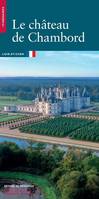 Le château de Chambord, Loir-et-cher