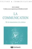 LA COMMUNICATION DE LA TRANSMISSION A LA RELATION, de la transmission à la relation