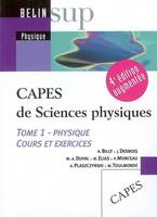 1, CAPES de sciences physiques T.1 physique, 4e édition augmentée