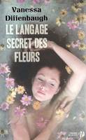 Le langage secret des fleurs, roman