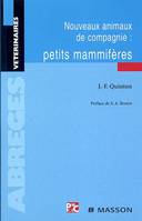 Nouveaux animaux de compagnie: petits mammifères, petits mammifères