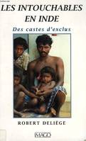 Les intouchables en Inde, des castes d'exclus