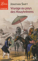 Voyage au pays des Houyhnhnms, (Le dernier voyage de Gulliver)