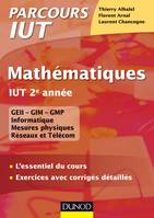 Mathématiques IUT 2e année - L'essentiel du cours, exercices avec corrigés détaillés, L'essentiel du cours, exercices avec corrigés détaillés