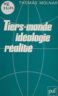 Tiers-monde : idéologie et réalité