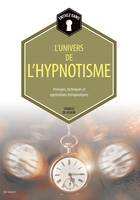 Entrez dans...le monde extraordinaire de l'hypnotisme / principes, techniques et applications thérap