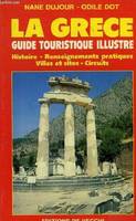 LA GRECE - GUIDE TOURISTIQUE ILLUSTRE, guide touristique illustré